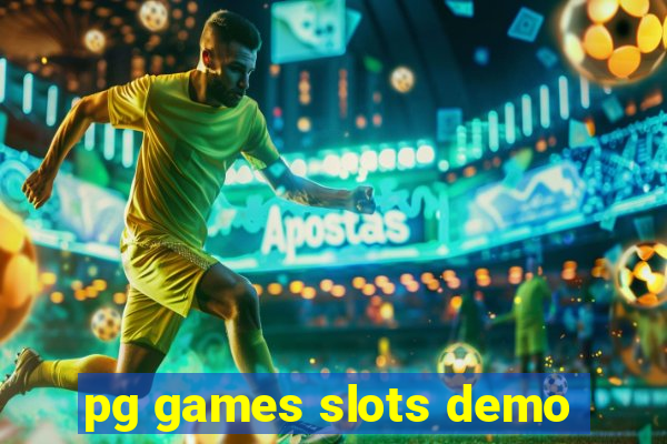 pg games slots demo